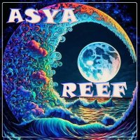 ASYA - REEF