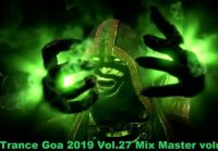 2yxa ru Psy Trance Goa 2019 Vol 27 Mix Master volume rkBIH08