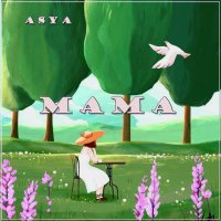 ASYA- Mama cover