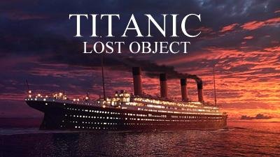 Titanic-Lost Object (v1.03)