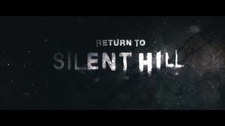 Return to Silent Hill Teaser Trailer