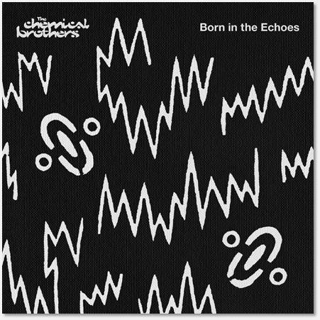 The Chemical Brothers - Born In The Echoes 2015