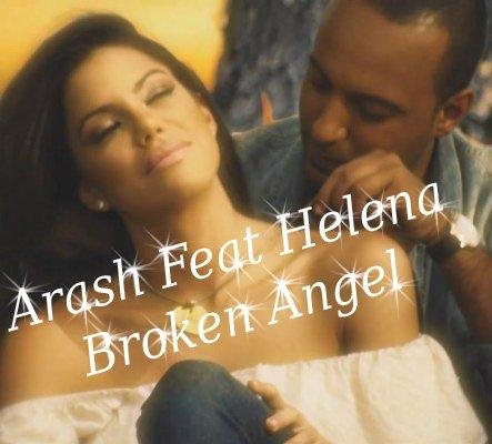 Arash  Helena - Broken Angel