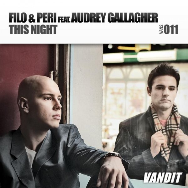 Filo & Peri feat. Audrey Gallagher - This Night (Alex M.O.R.P.H. Remix)