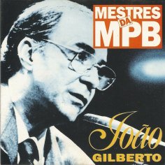 Joуo Gilberto - It's Wonderful