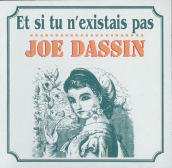 Joe Dassin - Et Si Tu N'existais Pas (Instrumental)