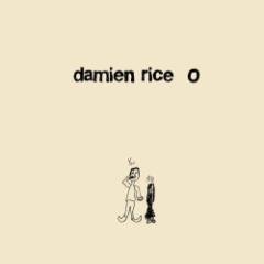 Damien Rice - Delicate