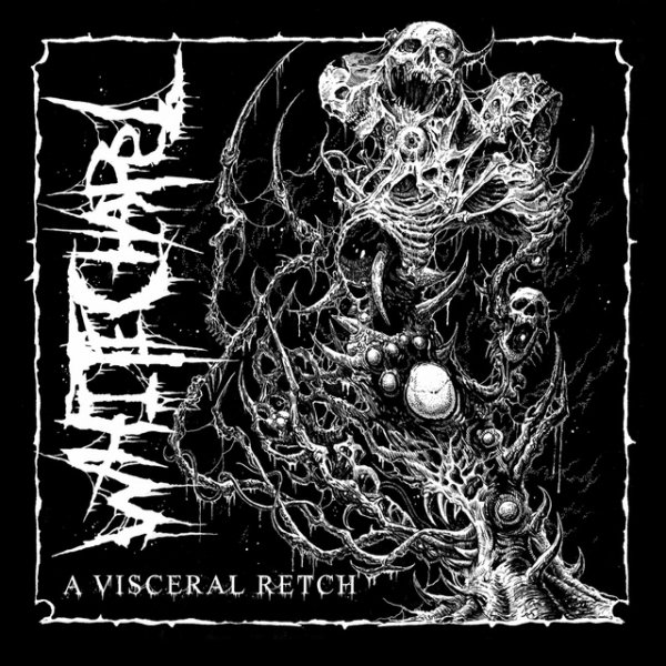 Whitechapel - A Visceral Retch