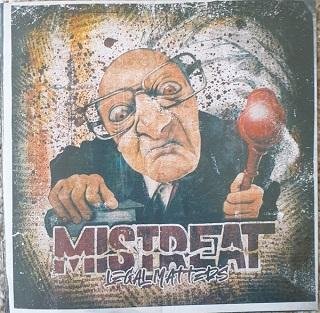 Mistreat - What You Gonna Do?