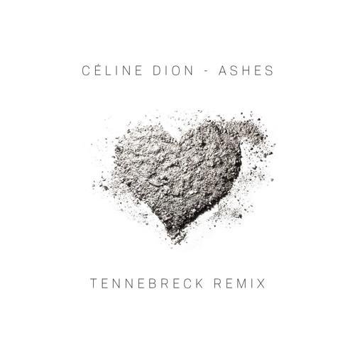 Céline Dion - Ashes (Tennebreck Extended Remix)