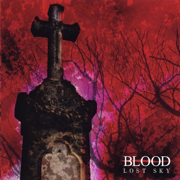 ＢＬＯＯＤ - Lost Sky