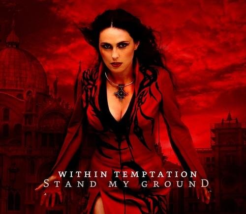Within Temptation - Stand My Ground (Album Version)