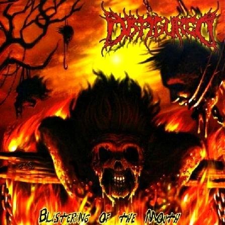 Disfigured - Blistering Of The Mouth