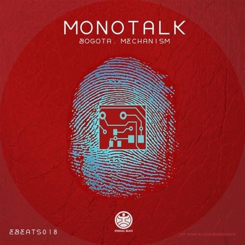 Monotalk - Bogota (Original Mix)