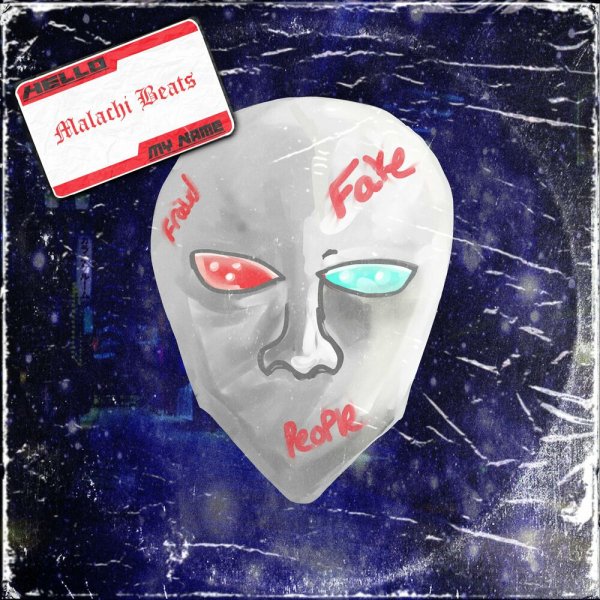 Malachi beats - Fake People