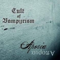 Cult Of Vampyrism - Aporia