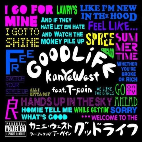 Kanye West - Good Life (Feat. T-Pain)
