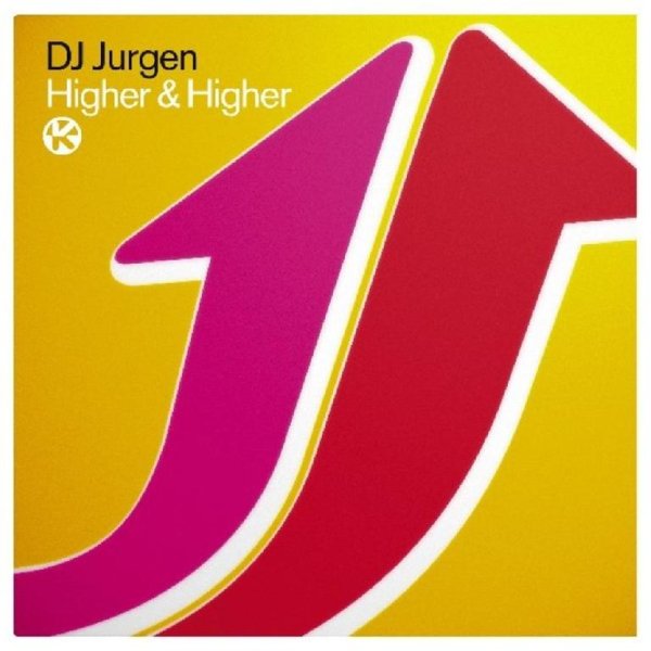 DJ Jurgen - Higher & Higher (Radio Edit)