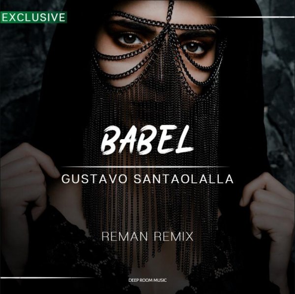 Gustavo Santaolalla - Babel (ReMan Remix)
