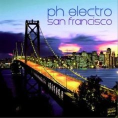 PH Electro - San Francisco Original Radio Edit