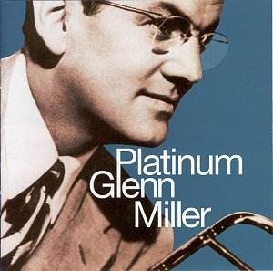 Glenn Miller - Cattanooga Choo Choo