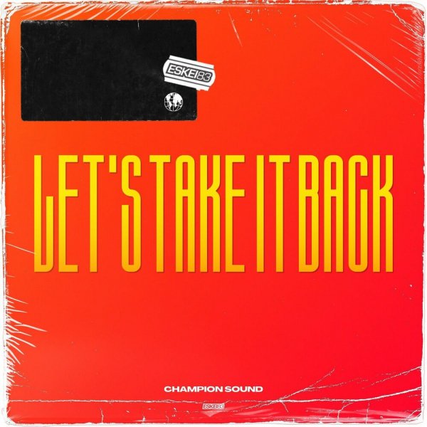 Eskei83 - Lets Take It Back