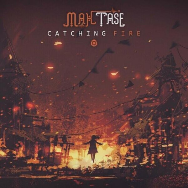 Max Tase - Catching Fire (Original Mix)