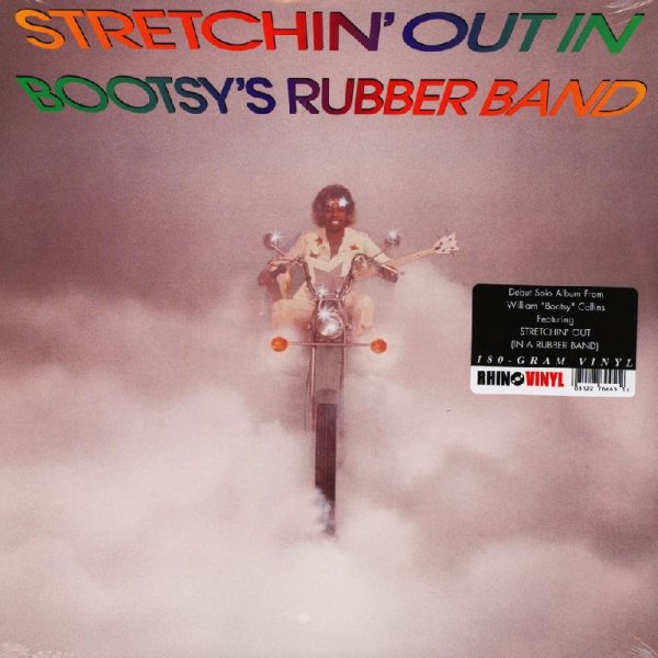 Bootsy Collins - Stretchin' Out (In a Rubber Band)