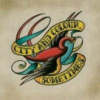 City And Colour - ...Off By Heart