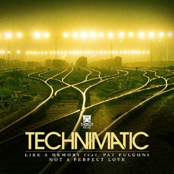 Technimatic - Like A Memory (feat. Pat Fulgoni)