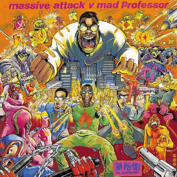 Massive Attack v Mad Professor - Radiation Ruling The Nation (Protection)