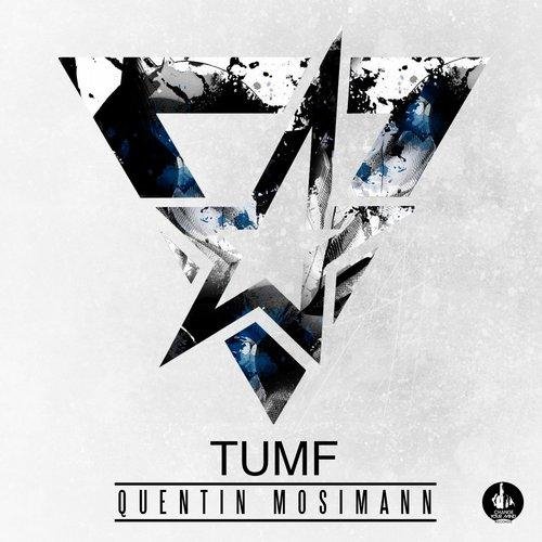 Quentin Mosimann - TUMF (Original Mix)