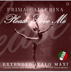 Prima Ballerina - Please Love Me (Extended Vocal Retro Mix 2024)
