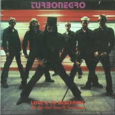 Turbonegro - No Beast So Fearce