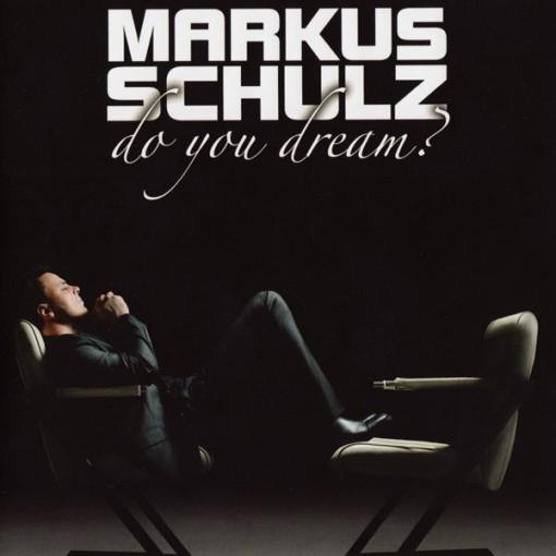 Markus Schulz - Do You Dream Ferry Corsten Remix