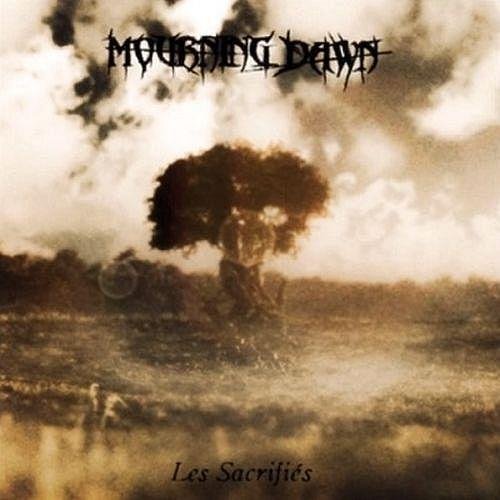 Mourning Dawn - Les Sacrifies