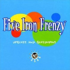 Five Iron Frenzy - Everywhere I Go