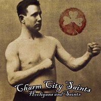 Charm City Saints - Night Paddy Murphy Died