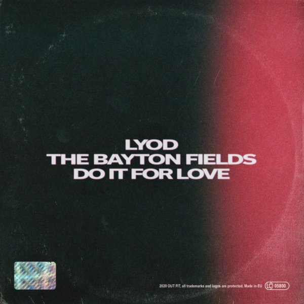 Lyod, The Bayton Fields - Do It For Love