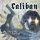 Caliban - My Fiction Beauty