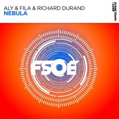 Aly & Fila & Richard Durand - Nebula (Extended Mix)
