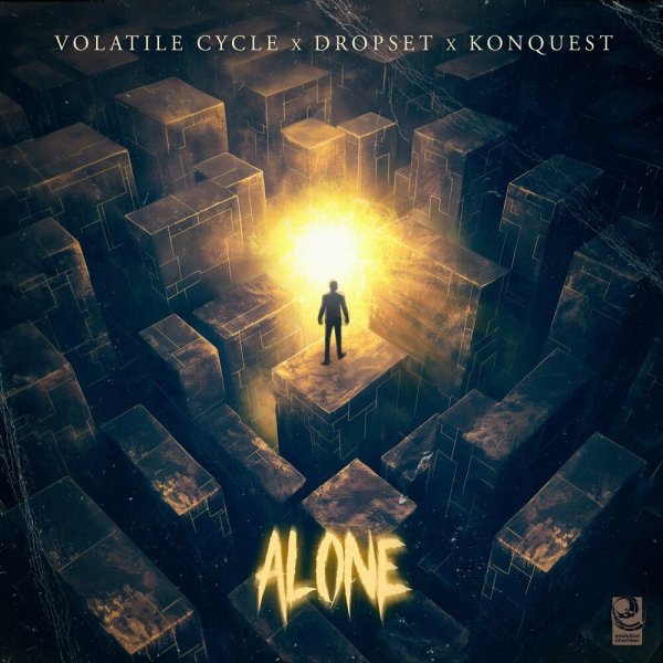 Volatile Cycle, Dropset, Konquest - Alone