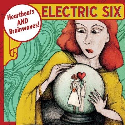 Electric Six - I Go Through Phases