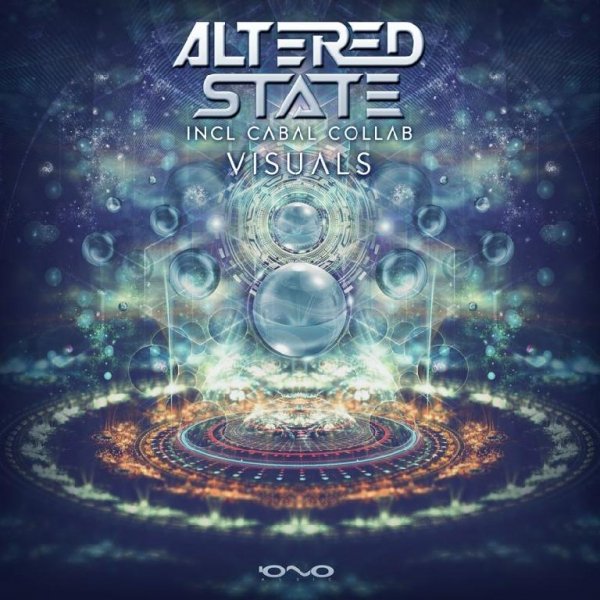 Altered State - Visuals (Original Mix)