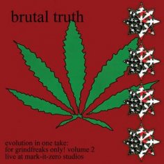 Brutal Truth - Get A Therapist, Spare The Word