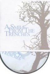 A Smile From The Trenches - Intro
