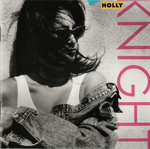 Holly Knight - Every Man's Fear