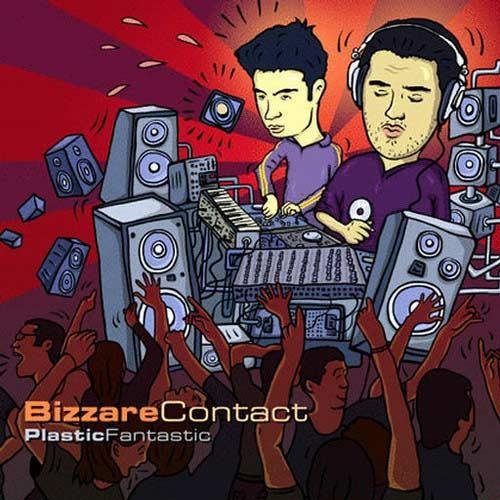 Bizzare Contact - Plastic Fantastic