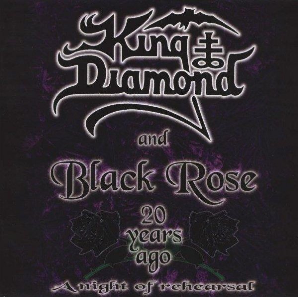 King Diamond & Black Rose - Road Life