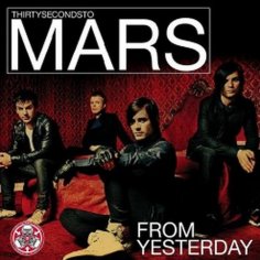 30 Seconds to Mars - From Yesterday (Radio Edit)